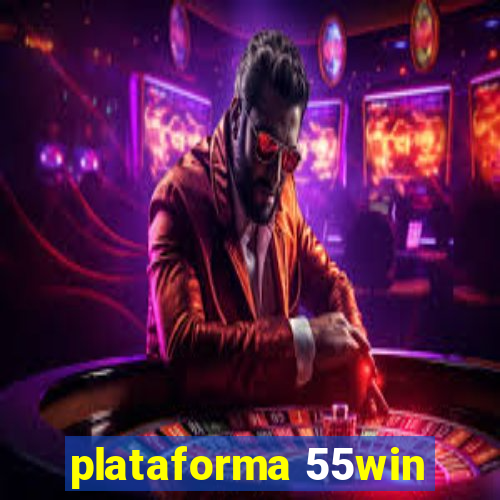 plataforma 55win